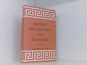 Image du vendeur pour Die Welt der Griechen und der Rmer mis en vente par Book Broker