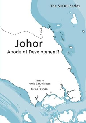 Image du vendeur pour Johor : Abode of Development? mis en vente par AHA-BUCH GmbH