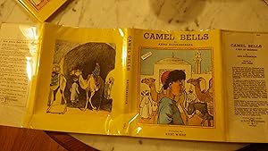 Immagine del venditore per CAMEL BELLS in Color Illustrated Dustjacket of Scene MYSTIC CITY Of Baghdad the Capital of the Arabian Kingdom of IRAQ , by Anna Ratzesberger,, Illustrated Kurt Wiese ,Here is Laid Story of a Most Appealing Boy Of the Present Day Customs venduto da Bluff Park Rare Books