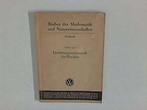 Image du vendeur pour Einfhrungsmathematik fr Physiker Bcher der Mathematik und Naturwissenschaften mis en vente par ANTIQUARIAT FRDEBUCH Inh.Michael Simon