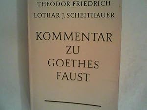 Imagen del vendedor de Kommentar zu Goethes Faust : mit einem Faust-Wrterbuch und einer Faust-Bibliographie a la venta por ANTIQUARIAT FRDEBUCH Inh.Michael Simon