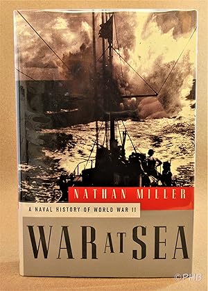 Seller image for War at Sea: A Naval History of World War II for sale by Post Horizon Booksellers
