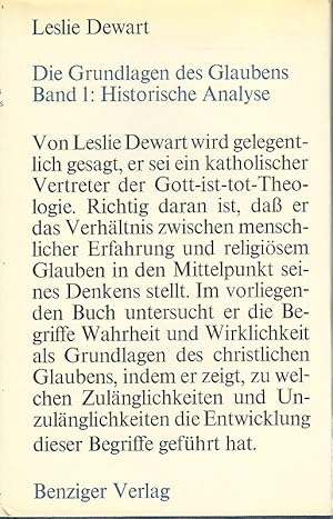 Bild des Verkufers fr Die Grundlagen des Glaubens. Band 1, Historische Analyse. zum Verkauf von Lewitz Antiquariat