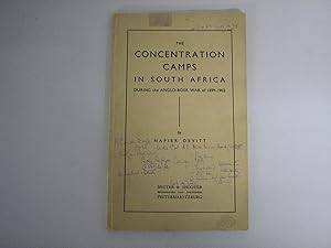 The Concentration Camps in South Africa during the Anglo-Boer War 1899-1902