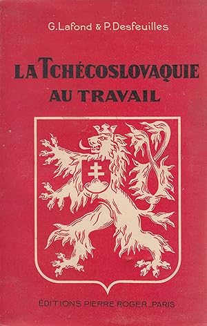 Imagen del vendedor de La Tchcoslovaquie au travail a la venta por Le Petit Livraire