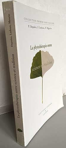 Seller image for La phytothrapie entre science et tradition for sale by Librairie Thot