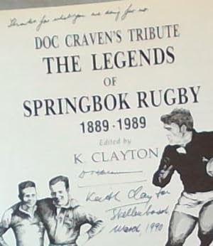 Doc Craven's Tribute: The Legends of Springbok Rugby, 1889-1989 -(Signed by both, Craven and Clay...