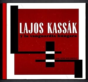 Lajos KASSÁK y La Vanguardia Húngara.