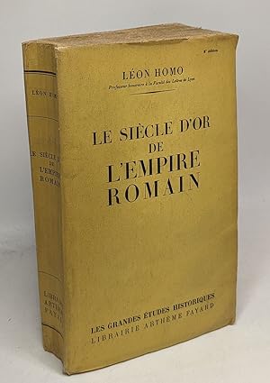 Bild des Verkufers fr Le sicle d'or de l'Empire Romain zum Verkauf von crealivres