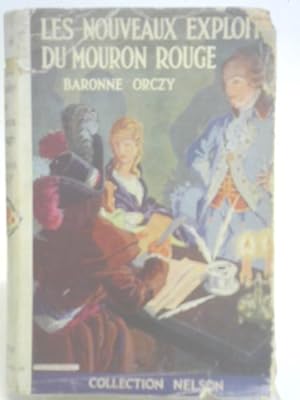 Bild des Verkufers fr Nouveaux Exploits Du Mouron Rouge zum Verkauf von World of Rare Books