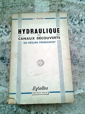 HYDRAULIQUE DES CANAUX DECOUVERTS EN REGIME PERMANENT