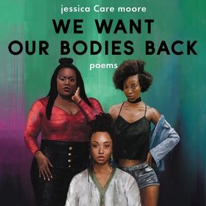 Imagen del vendedor de We Want Our Bodies Back : Poems - Library Edition a la venta por GreatBookPrices