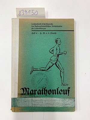 Marathonlauf. 2. neubearbeitete Auflage. (Leichtathletik-Schriftenreihe des Nationalsozialistisch...