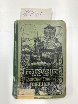 Festschrift für das zehnte deutsche Turnfest Nürnberg 1903