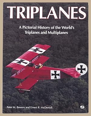 Image du vendeur pour Triplanes A Pictorial History of the World's Triplanes and Multiplanes mis en vente par Martin Harrison