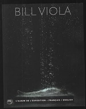 Image du vendeur pour Bill Viola : Album bilingue de l'exposition mis en vente par librairie philippe arnaiz