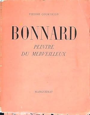 Image du vendeur pour Bonnard peintre du merveilleux - in lingua francese mis en vente par Librodifaccia