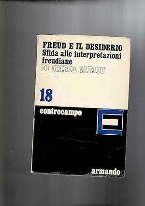Bild des Verkufers fr Freud e il desiderio. Sfida alle interpretazioni freudiane. zum Verkauf von Libreria Gull