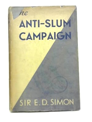 Bild des Verkufers fr The Anti-Slum Campaign zum Verkauf von World of Rare Books