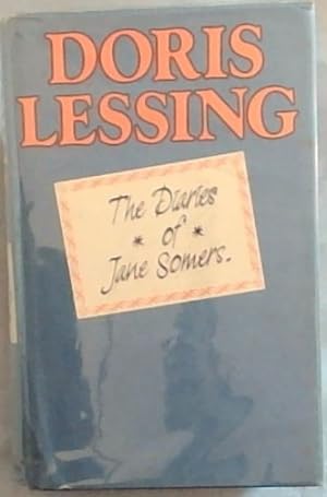 Seller image for The Diaries of Jane Somers ; 1. The Diary of a Good Neighbour ; 2. If the Old Could . for sale by Chapter 1