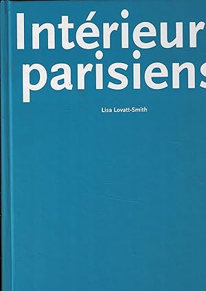 Image du vendeur pour Paris Intriors interieurs parisiens. mis en vente par Libreria Gull
