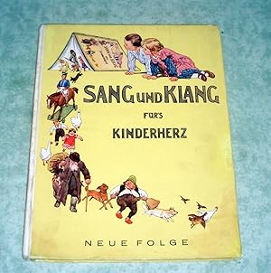 Sang und Klang für's Kinderherz. Eine Sammlung der schönsten Kinderlieder.