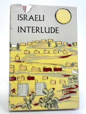 Seller image for Israeli Interlude for sale by World of Rare Books