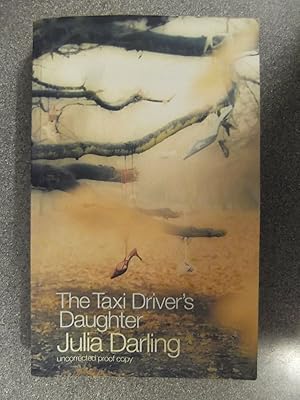 Seller image for THE TAXI DRIVER'S DAUGHTER *uncorrected proof* for sale by Happyfish Books