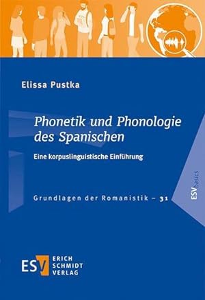 Bild des Verkufers fr Phonetik und Phonologie des Spanischen : Eine korpuslinguistische Einfhrung zum Verkauf von AHA-BUCH GmbH