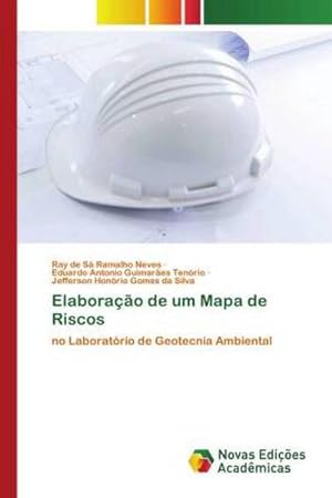 Image du vendeur pour Elaborao de um Mapa de Riscos : no Laboratrio de Geotecnia Ambiental mis en vente par AHA-BUCH GmbH