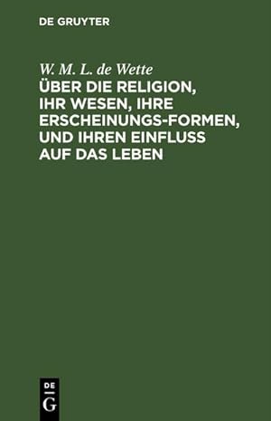 Bild des Verkufers fr ber die Religion, ihr Wesen, ihre Erscheinungsformen, und ihren Einflu auf das Leben : Vorlesungen zum Verkauf von AHA-BUCH GmbH