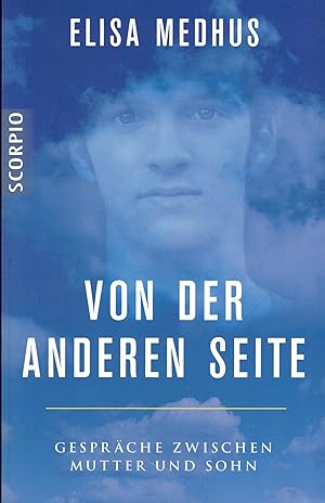 Seller image for Von der anderen Seite: Gesprche zwischen Mutter und Sohn for sale by Paderbuch e.Kfm. Inh. Ralf R. Eichmann