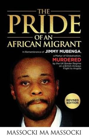 Image du vendeur pour The Pride of an African Migrant: Revised Edition by Massocki, Massocki Ma [Paperback ] mis en vente par booksXpress