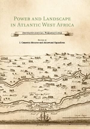 Seller image for Power and Landscape in Atlantic West Africa : Archaeological Perspectives for sale by GreatBookPricesUK