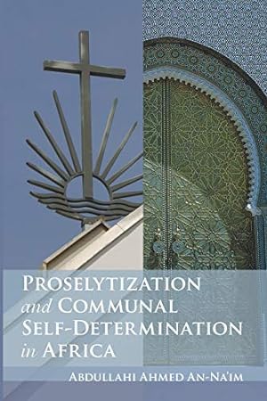 Seller image for Proselytization and Communal Self-Determination in Africa [Soft Cover ] for sale by booksXpress