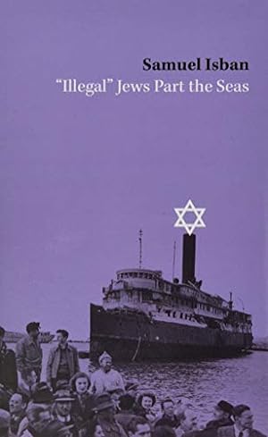 Imagen del vendedor de Illegal Jews Part the Seas [Hardcover ] a la venta por booksXpress