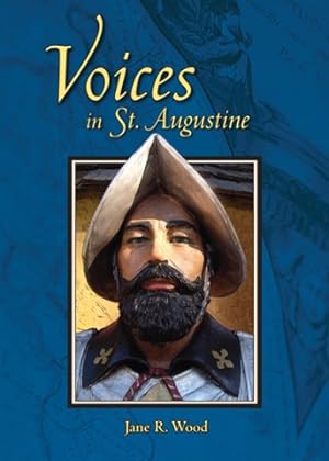 Seller image for Voices in St. Augustine (Mom's Choice Award Recipient) by Jane R. Wood [Perfect Paperback ] for sale by booksXpress