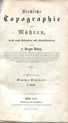 Bild des Verkufers fr Kirchliche Topographie von Mhren, meist nach Urkunden und Handschriften. I. Abtheilung. Olmtzer Erzdicese. Bd. I-V; II. Abtheilung. Brnner Dicese. Bd. I-IV; General-Index zu dem Werke Kirchliche Topographie von Mhren zum Verkauf von Antikvariat Valentinska