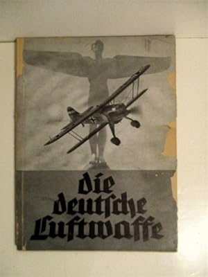 Die Deutsche Luftwaffe.