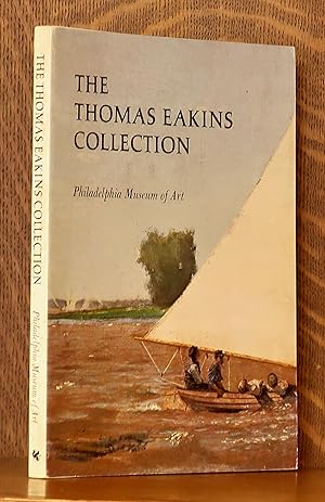 Image du vendeur pour THE THOMAS EAKINS COLLECTION, PHILADELPHIA MUSEUM mis en vente par Andre Strong Bookseller