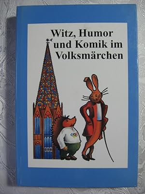 Witz, Humor und Komik im Volksmärchen.