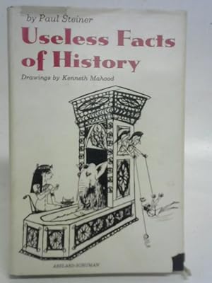 Imagen del vendedor de Useless Facts of History a la venta por World of Rare Books