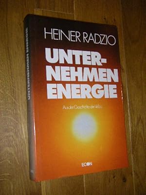 Seller image for Unternehmen Energie. Aus der Geschichte der Veba (signiert) for sale by Versandantiquariat Rainer Kocherscheidt