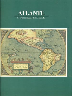 Atlante: le civilta' indigene delle Americhe