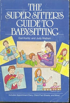 Bild des Verkufers fr The Super Sitter's Guide To Babysitting zum Verkauf von Librairie Le Nord