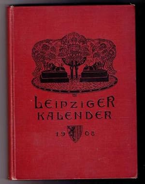 Leipziger Kalender - Illustriertes Jahrbuch 1908