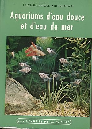 Seller image for Aquariums d'eau douce et d'eau de mer for sale by LIBRAIRIE GIL-ARTGIL SARL