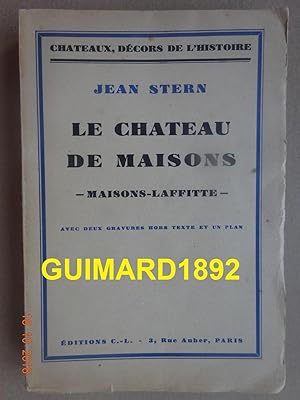 Imagen del vendedor de Le Chteau de Maisons Maisons-Laffitte a la venta por Librairie Michel Giraud