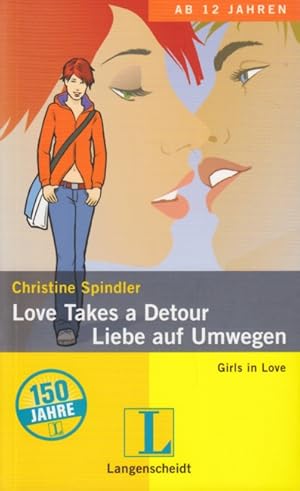 Love Takes a Detour - Liebe auf Umwegen (Girls in Love).