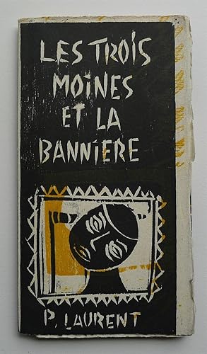 Les Trois Moines et la Banniere. Philosophie du Tao, gravures de P. Laurent.